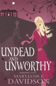 Undead And Unworthy