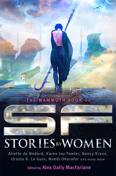 The Mammoth Book of SF Stories by Women