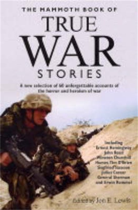 The Mammoth Book of True War Stories