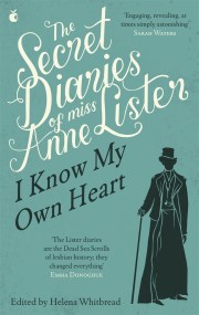 The Secret Diaries Of Miss Anne Lister: Vol. 1