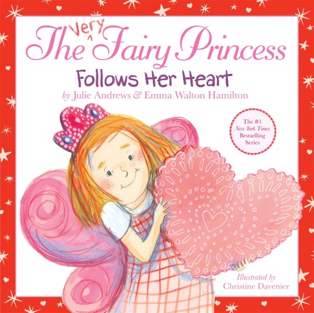 The Very Fairy Princess Follows Her Heart