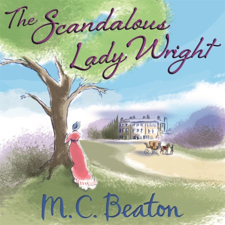 The Scandalous Lady Wright