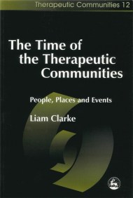 The Time of the Therapeutic Communities