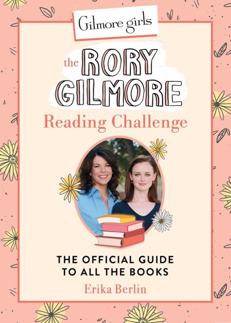 Gilmore Girls: The Rory Gilmore Reading Challenge